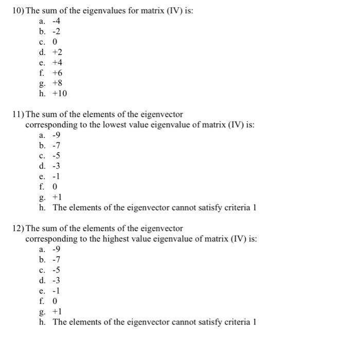 Solved Find The Eigenvalues And The Eigenvectors Of The | Chegg.com