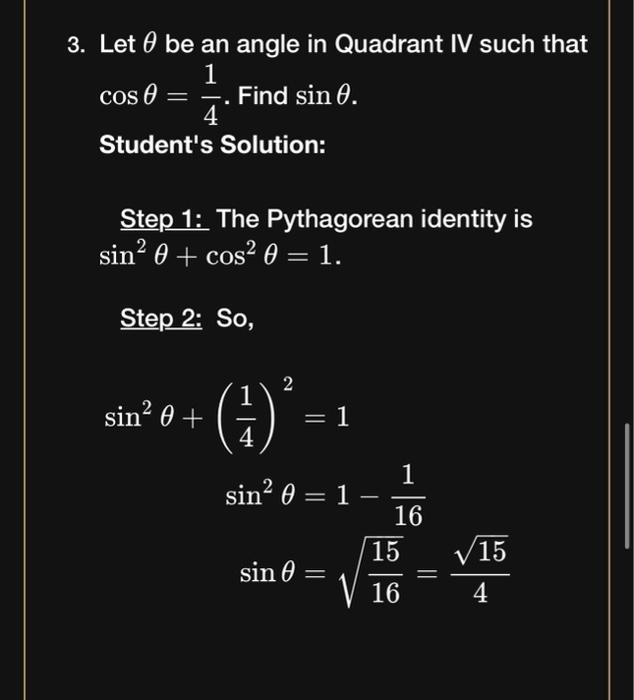 Solved 1. Given tanθ=43 and cosθ>0, find sinθ and cosθ | Chegg.com