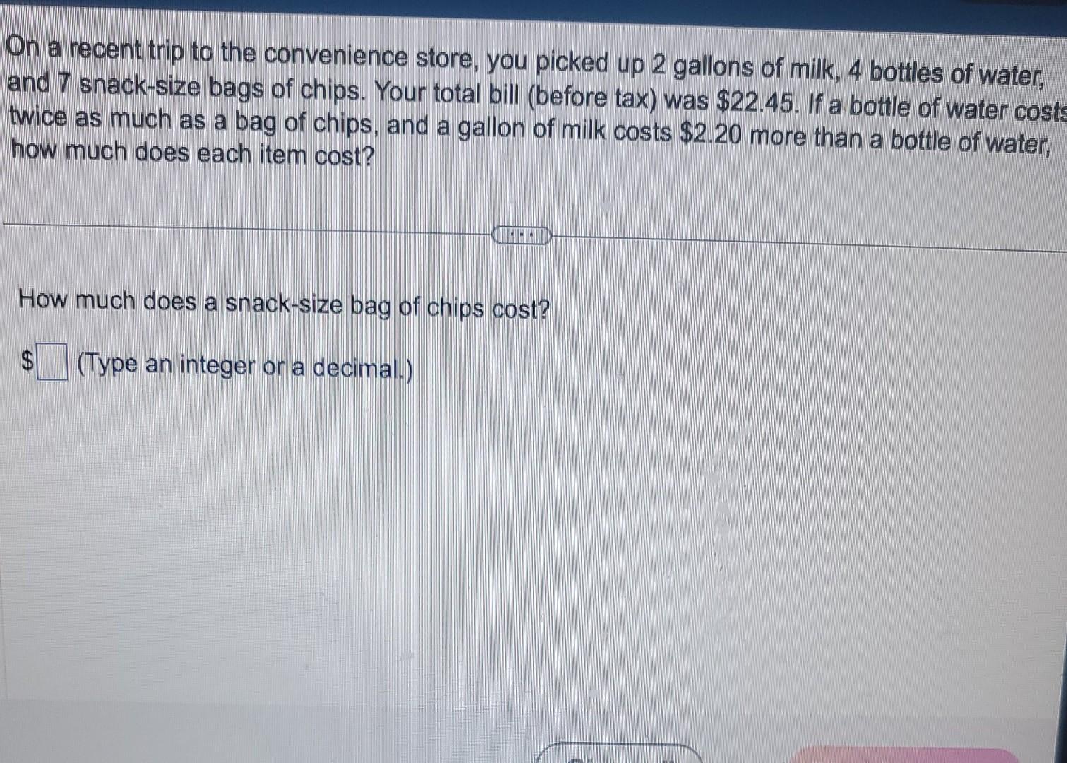 Solved On a recent trip to the convenience store, you picked