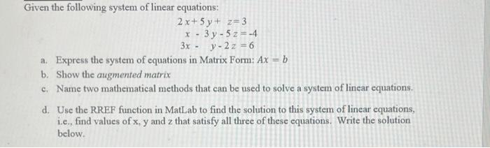 Solved Given the following system of linear equations: | Chegg.com