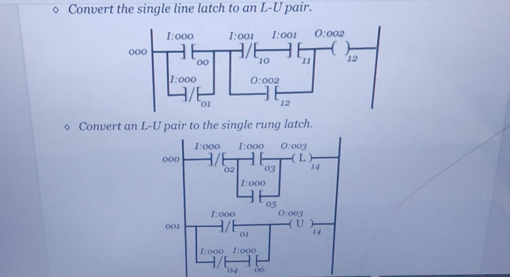 Solved ⋄ Convert The Single Line Latch To An L-u Pair. ⋄ 