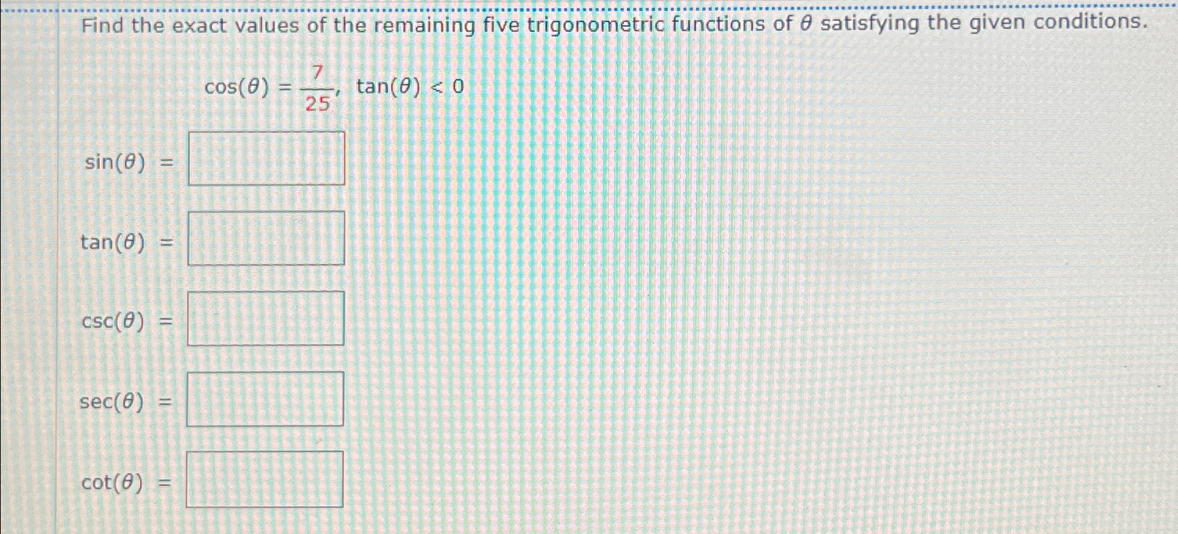 Solved Find the exact values of the remaining five | Chegg.com