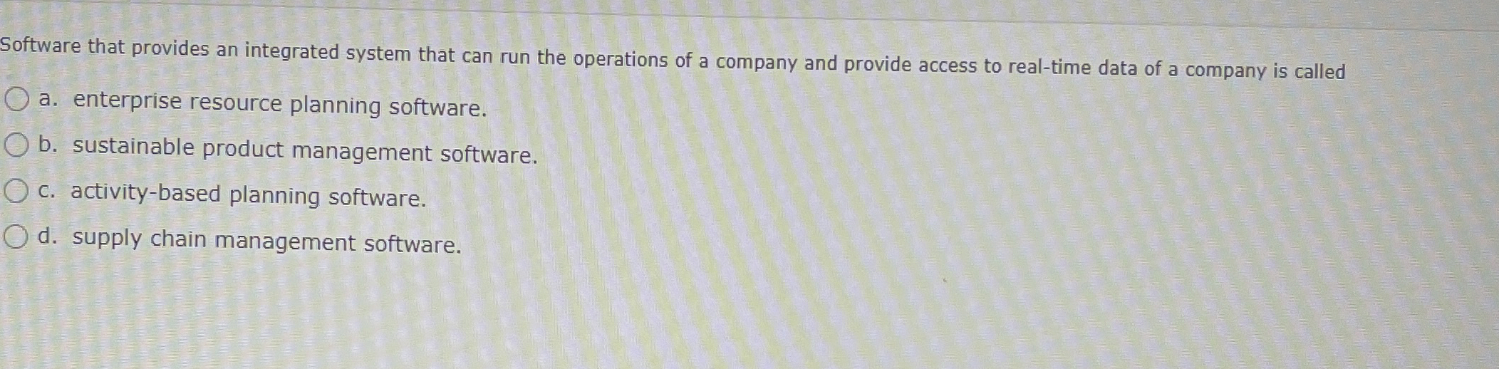 Solved Software that provides an integrated system that can | Chegg.com