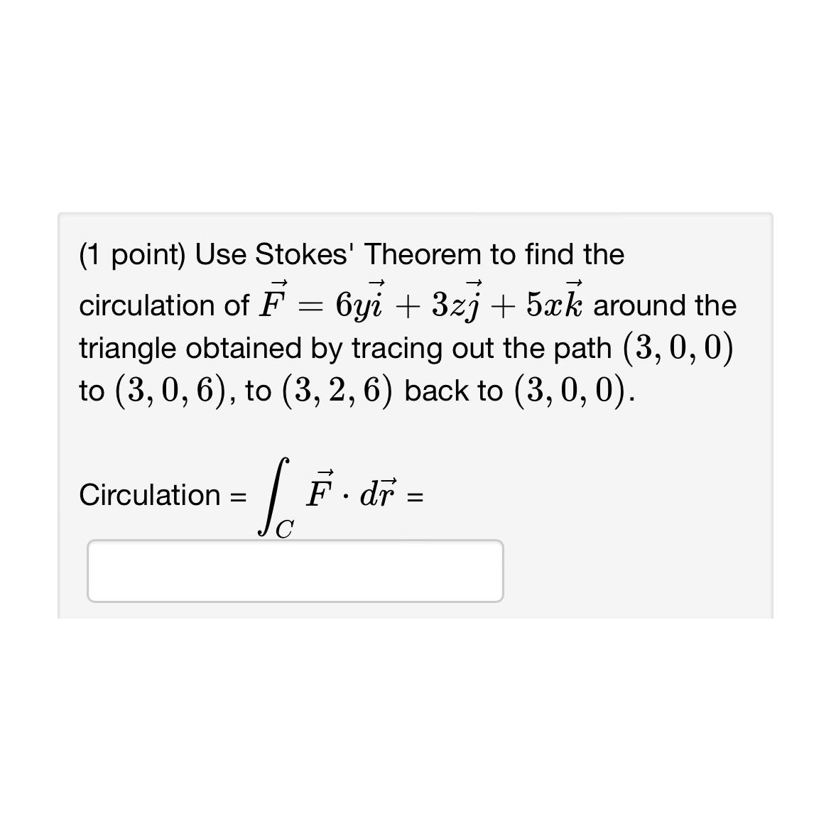 Solved 1 ﻿point ﻿use Stokes Theorem To Find The