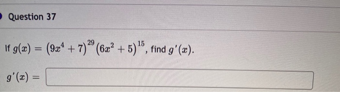 Solved Question 37 If G X 9 24 7 º 6x2 5 15 F Chegg Com