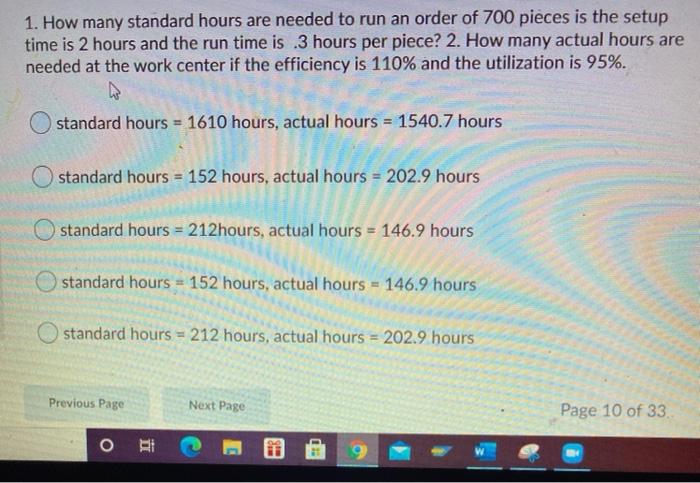 Solved 1. How many standard hours are needed to run an order | Chegg.com