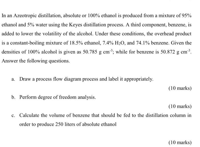 Solved In An Azeotropic Distillation Absolute Or 100 Chegg Com