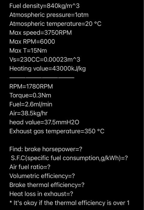 Solved Fuel density =840 kg/m∧3 Atmospheric pressure=1atm | Chegg.com