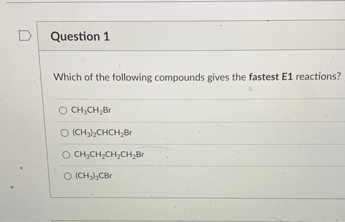 Solved Question 1 Which of the following compounds gives the | Chegg.com