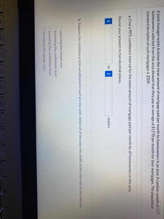Solved A bank manager wants to know the mean amount of | Chegg.com