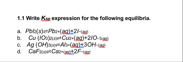 Solved 1.1 ﻿Write Ksp ﻿expression for the following | Chegg.com