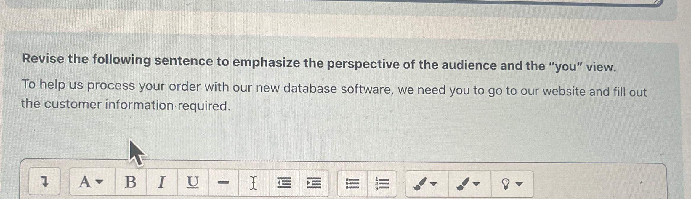 Solved Revise the following sentence to emphasize the | Chegg.com