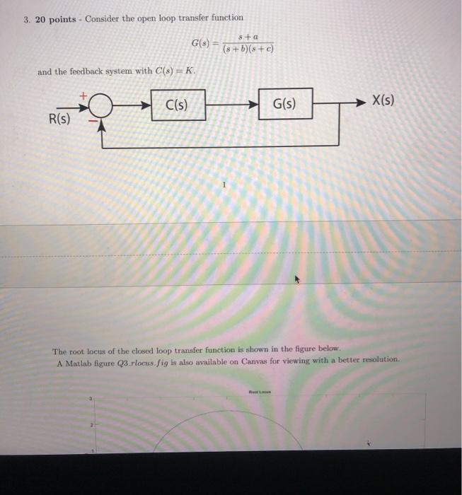 Solved Page 1 of 3 3. 20 points - Consider the open loop | Chegg.com