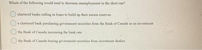 Solved Which of the following would tend to decrease | Chegg.com