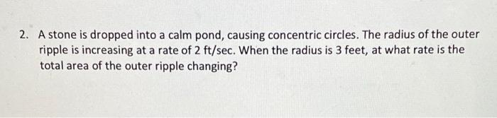 Solved 2. A stone is dropped into a calm pond, causing | Chegg.com