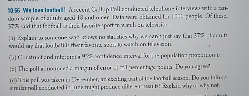 Solved 10.66 We love football! A recent Gallup Poll | Chegg.com