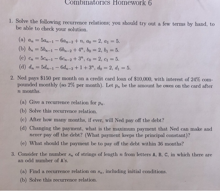 Solved Combinatorics Homework 6 1. Solve The Following | Chegg.com