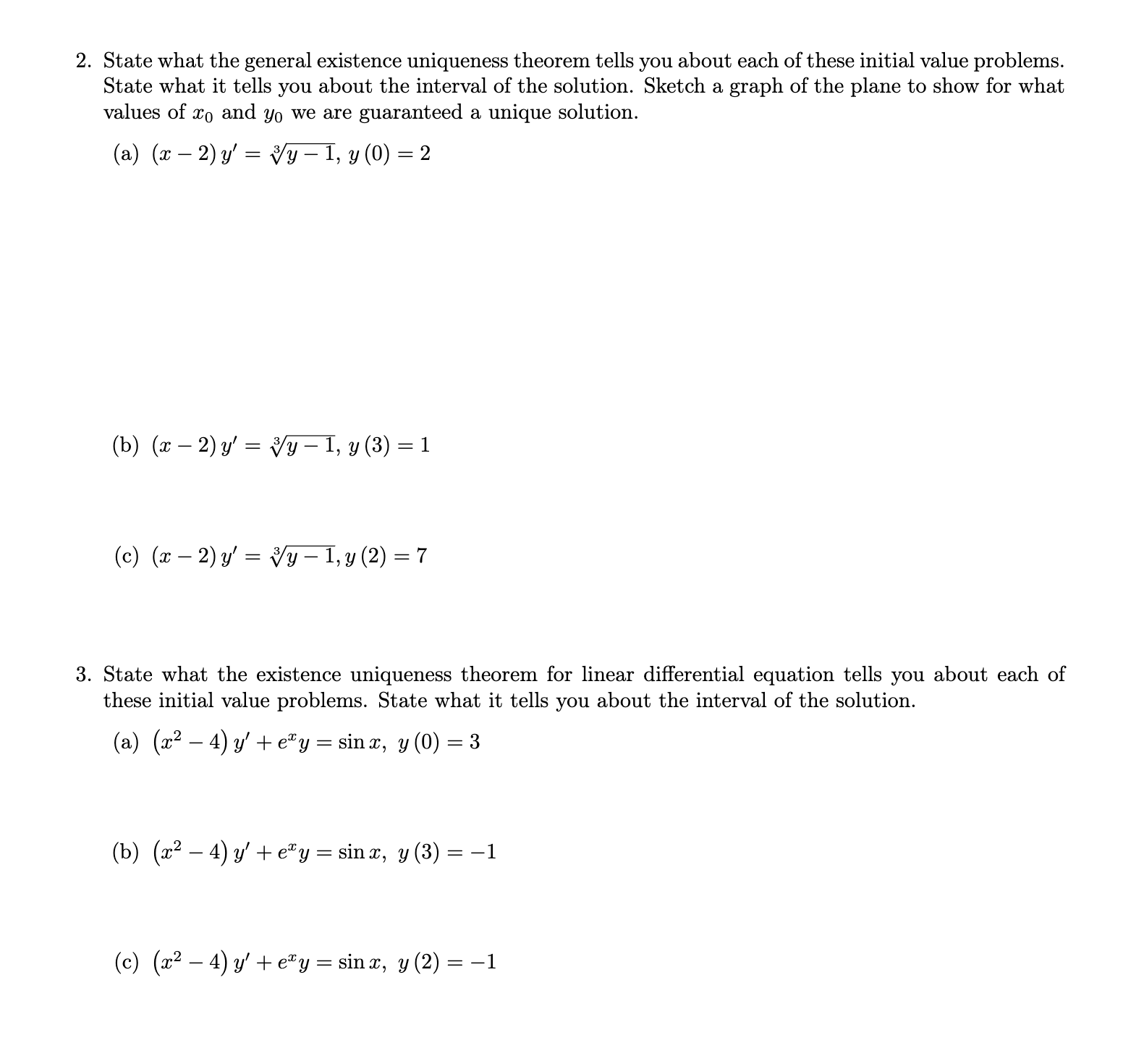 Solved 1State what the general existence uniqueness theorem | Chegg.com