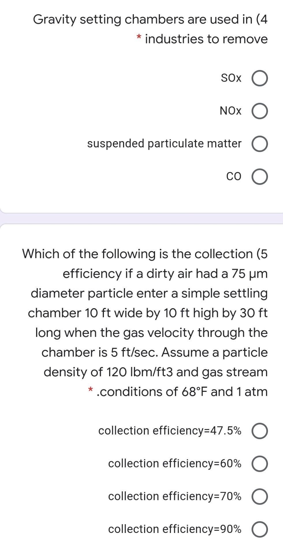 Solved Gravity setting chambers are used in (4 * industries | Chegg.com