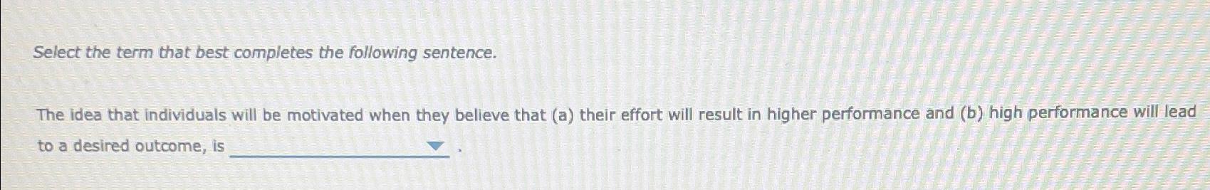 Solved Select The Term That Best Completes The Following | Chegg.com