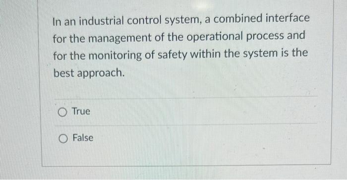 In an industrial control system, a combined interface | Chegg.com