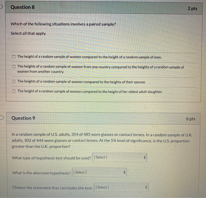 Solved Question 8 2 pts Which of the following situations | Chegg.com