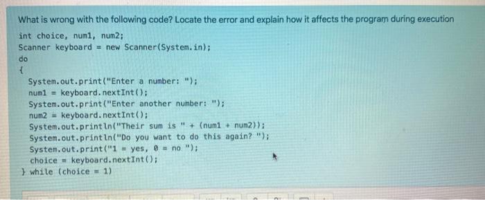 Solved What is wrong with the following code? Locate the | Chegg.com
