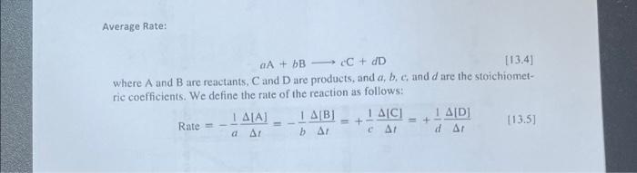 Solved Average Rate: A A+b B CC+dD Where A And B Are | Chegg.com