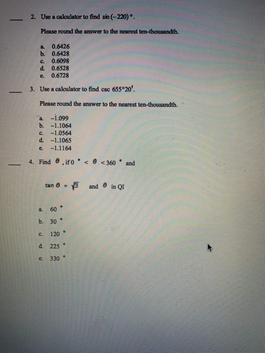 Solved 2 Use A Calculator To Find Sin 2 º Please Ro Chegg Com