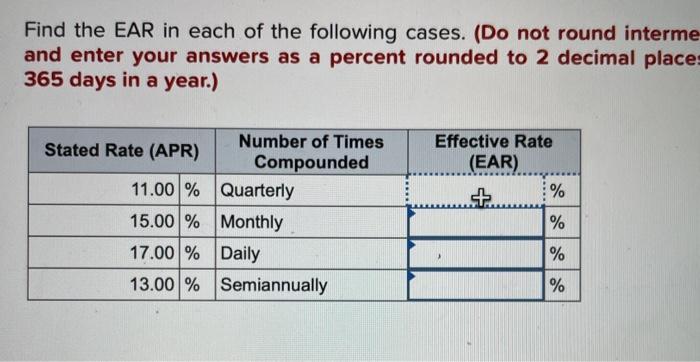Solved Find the EAR in each of the following cases. (Do not | Chegg.com