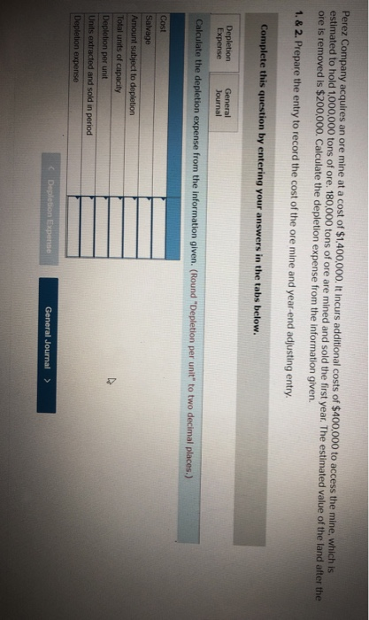 solved-perez-company-acquires-an-ore-mine-at-a-cost-of-chegg