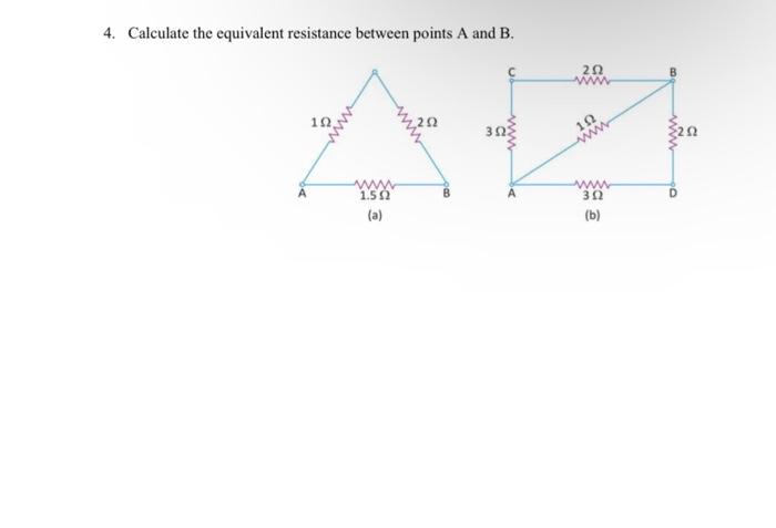 Solved 4. Calculate the equivalent resistance between points | Chegg.com