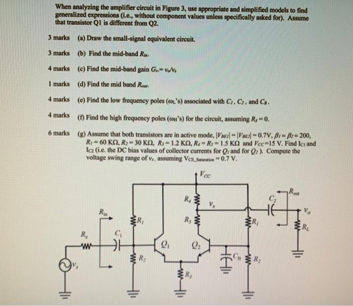 Solved When Analyzing The Amplifier Circuit In Figure 3, Use | Chegg.com