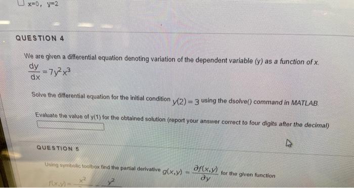 Solved -0, 7-2 QUESTION 4 We are given a differential | Chegg.com
