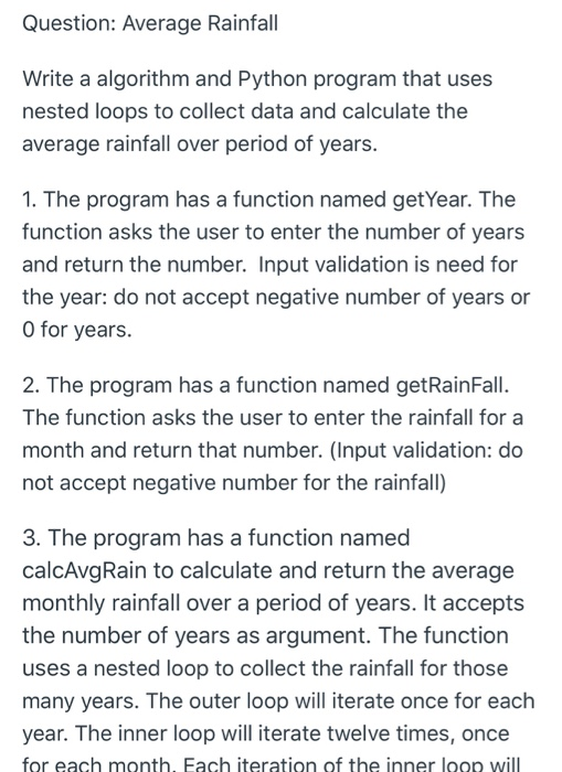 Solved Question: Average RainfallWrite a algorithm and | Chegg.com