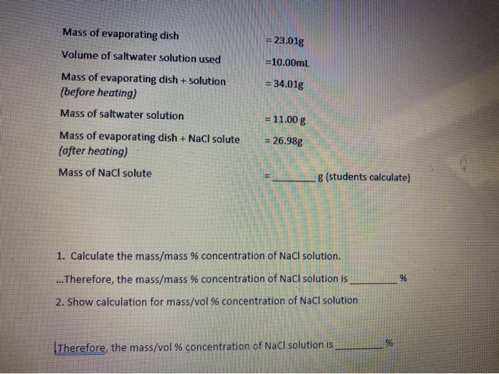 Solved Mass of evaporating dish = 20.02g Volume of saltwater