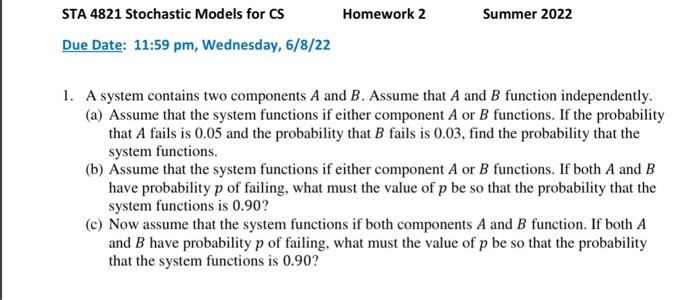 Solved A System Contains Two Components A And B. Assume That | Chegg.com