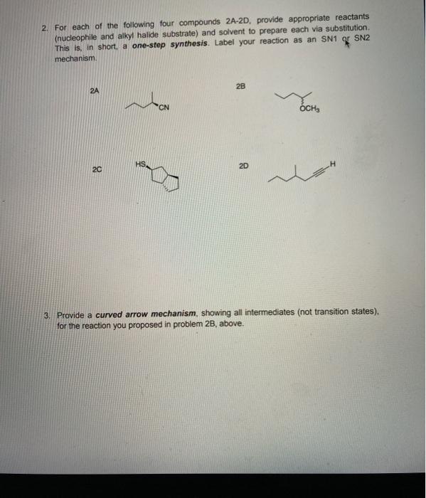 Solved 2. For each of the following four compounds 2A-2D, | Chegg.com