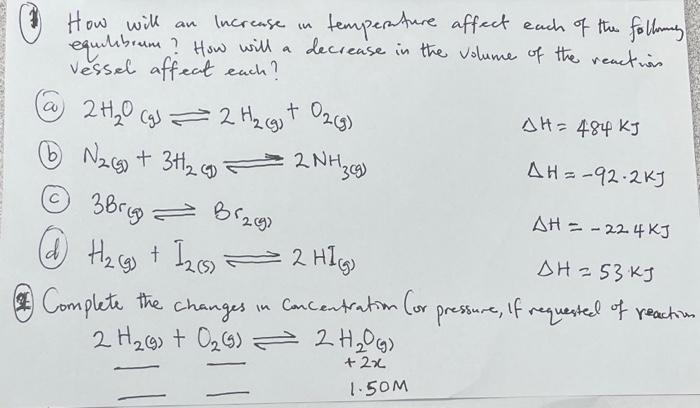 Solved b How will an increase in temperature affect each of | Chegg.com