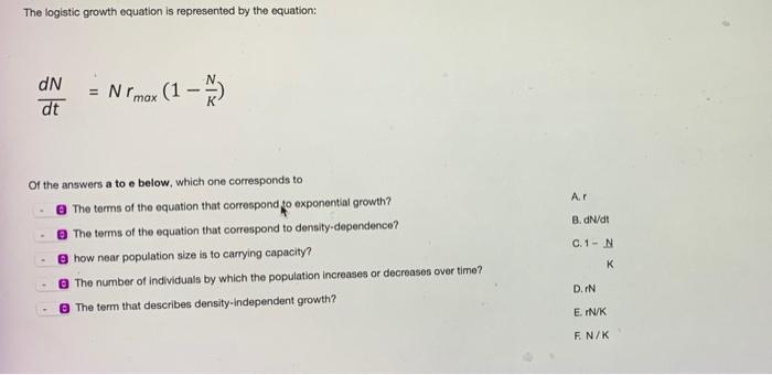 Solved The Logistic Growth Equation Is Represented By The | Chegg.com