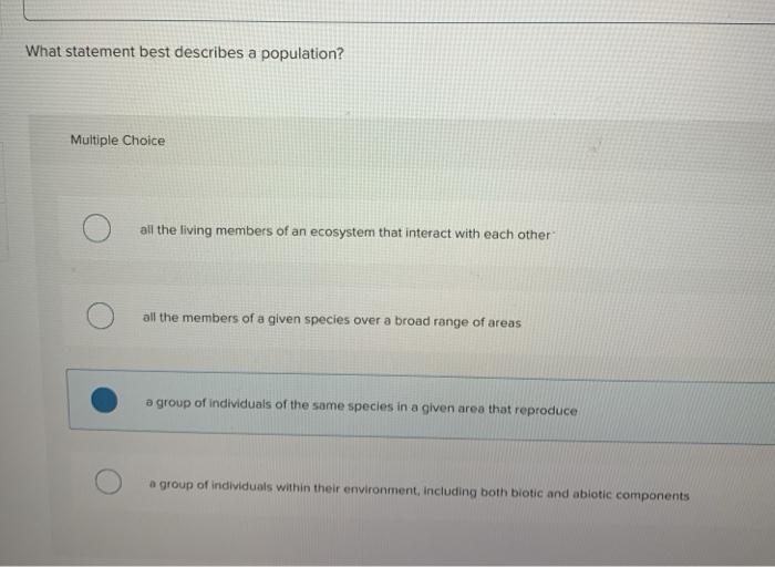 solved-what-statement-best-describes-a-population-multiple-chegg