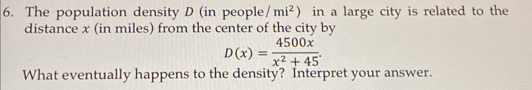 Solved The population density D (in people ?mi2 ) ﻿in a | Chegg.com