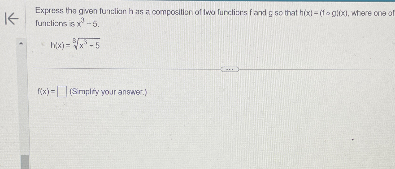 Solved Express The Given Function H ﻿as A Composition Of Two