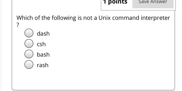 Solved 1 points Save Answer Which of the following is not a | Chegg.com