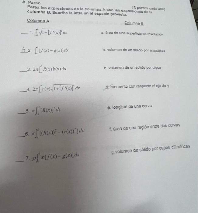 A. Pareo Parea las expresiones de la columna A con las expresionce dos cada uno) columna B. Escribe la letra on el espacio pr