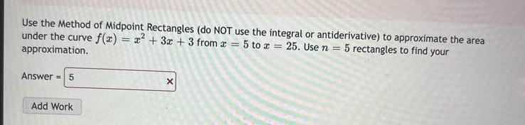 Solved Use the Method of Midpoint Rectangles (do NOT use the | Chegg.com