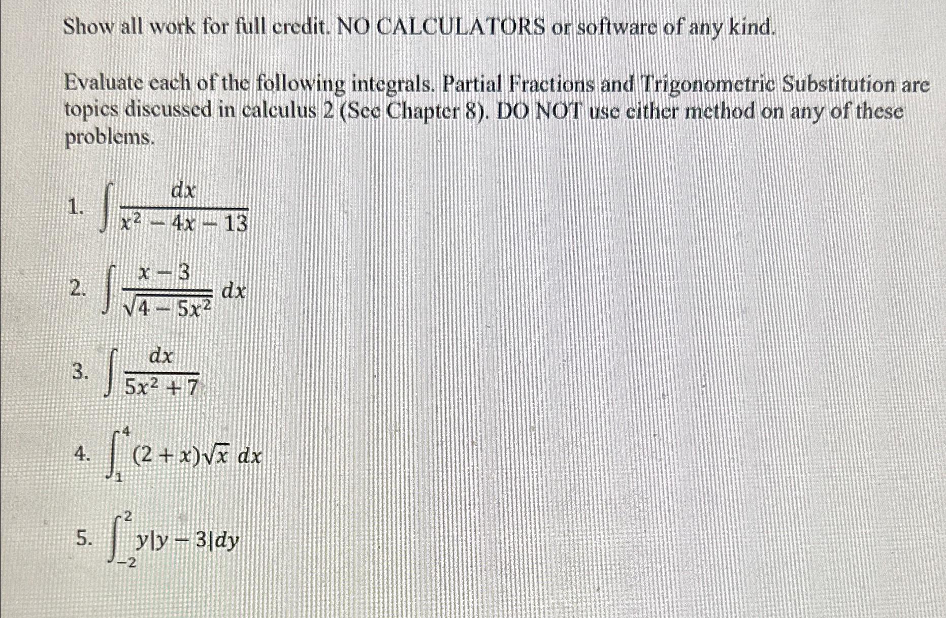 Solved Show All Work For Full Credit. NO CALCULATORS Or | Chegg.com