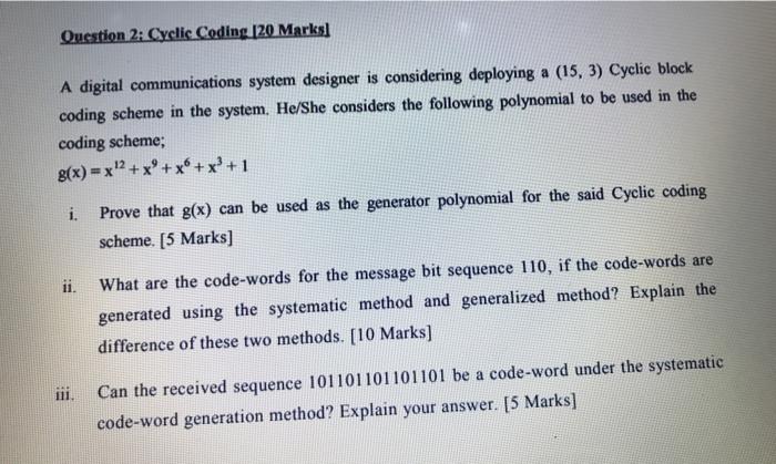 Solved Question 2. Cyclic Coding 120 Marks] A digital | Chegg.com