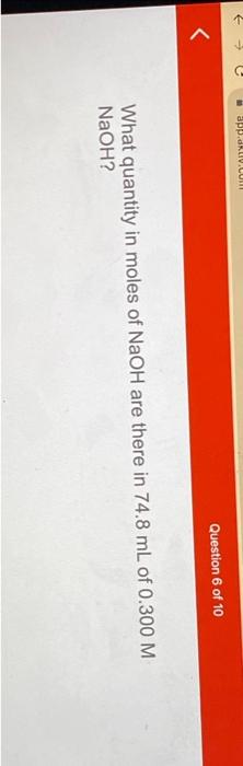 Solved What quantity in moles of NaOH are there in 74.8 mL | Chegg.com