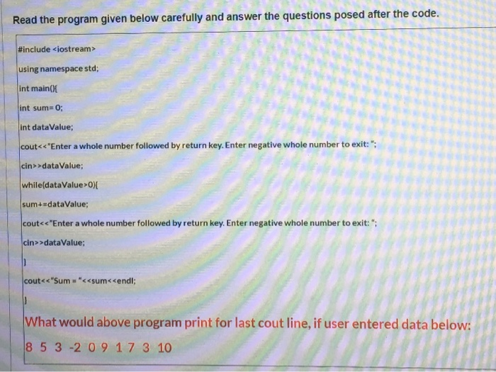 Solved Read the program given below carefully and answer the | Chegg.com